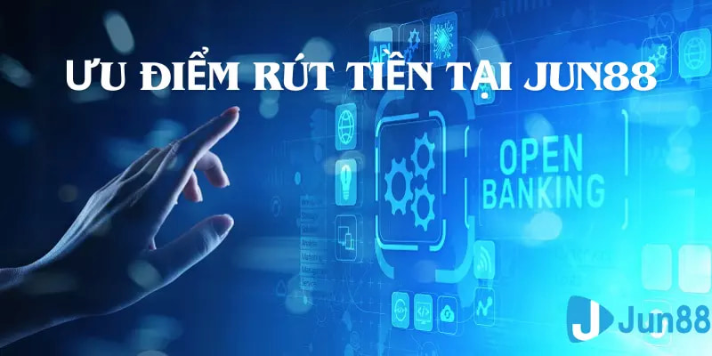 Tốc độ rút tiền Jun88 rất nhanh chóng